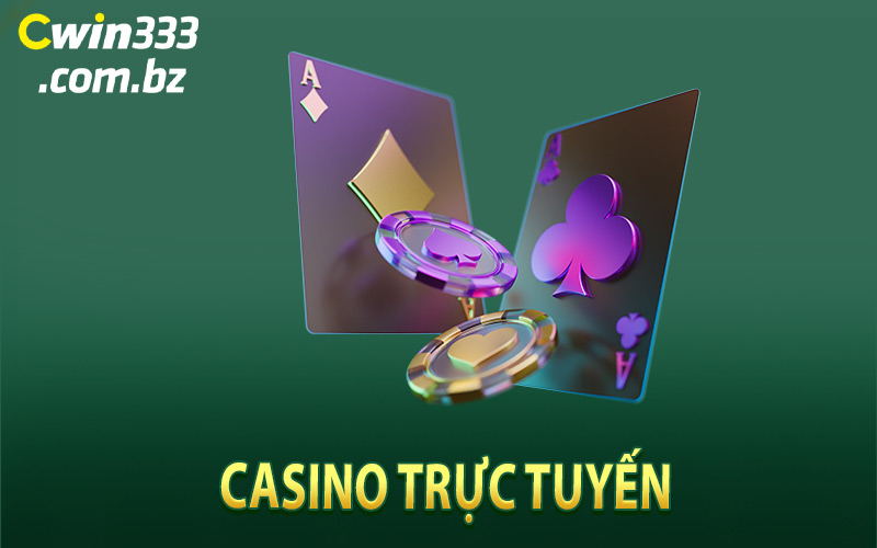 Casino Trực Tuyến